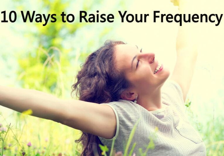 10 ways to raise your frequency, blog post by ivory lanoue